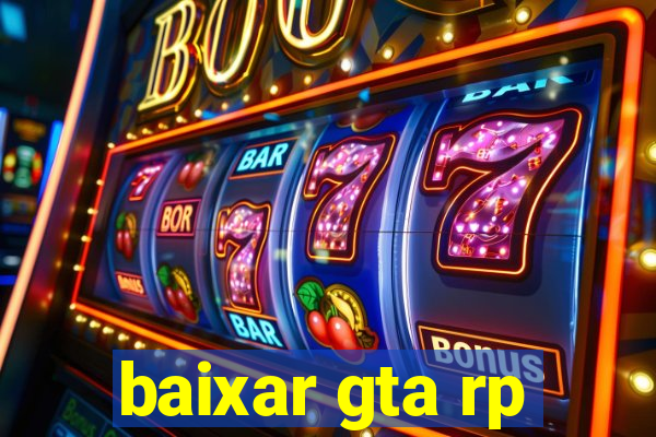 baixar gta rp